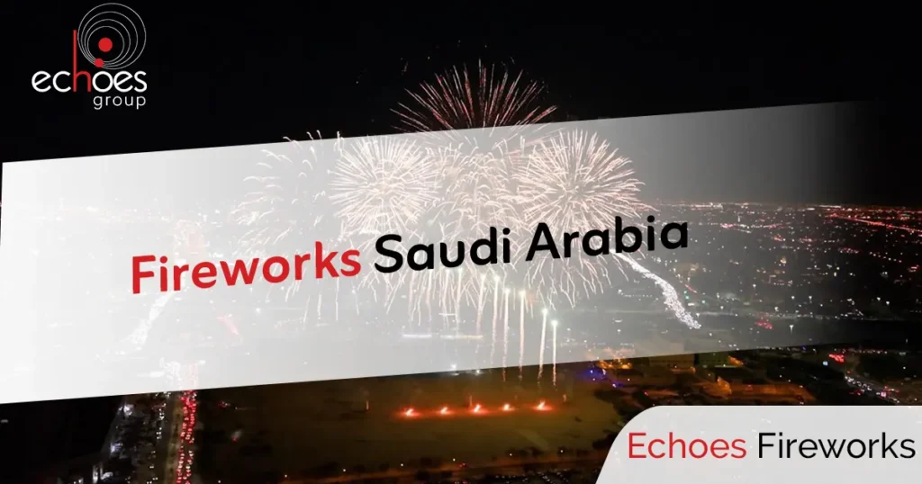 Fireworks Saudi Arabia