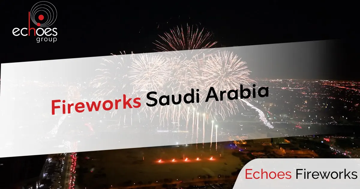 Fireworks Saudi Arabia